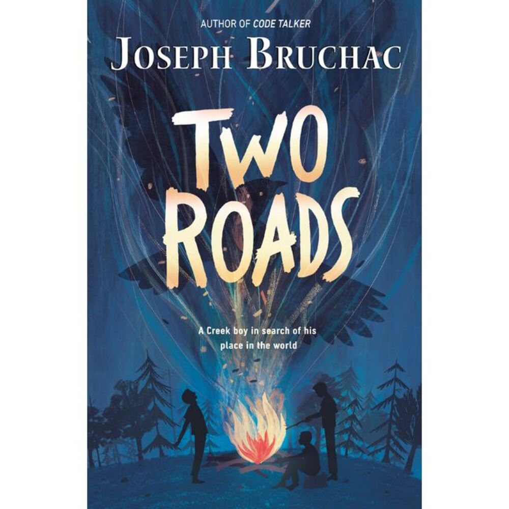 Two Roads -- Joseph Bruchac